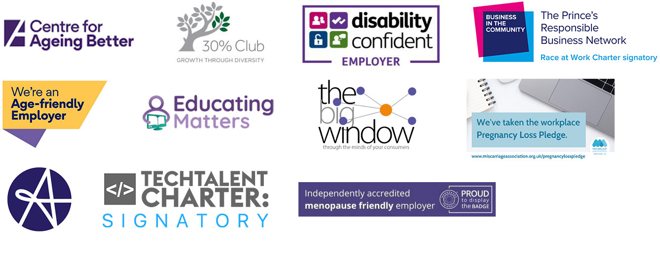 Logos for the Centre for Ageing Better, 30% Club, Disability Confident Employer, Race at Work Charter, Age-Friendly Employer, Educating Matters, The Big Window, Pregnancy Loss Pledge, Amazing If, Tech Talent Charter, and Menopause Friendly Employer